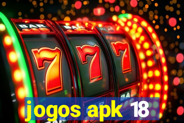 jogos apk 18